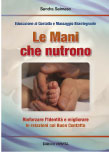 Libro Le mani che nutrono
